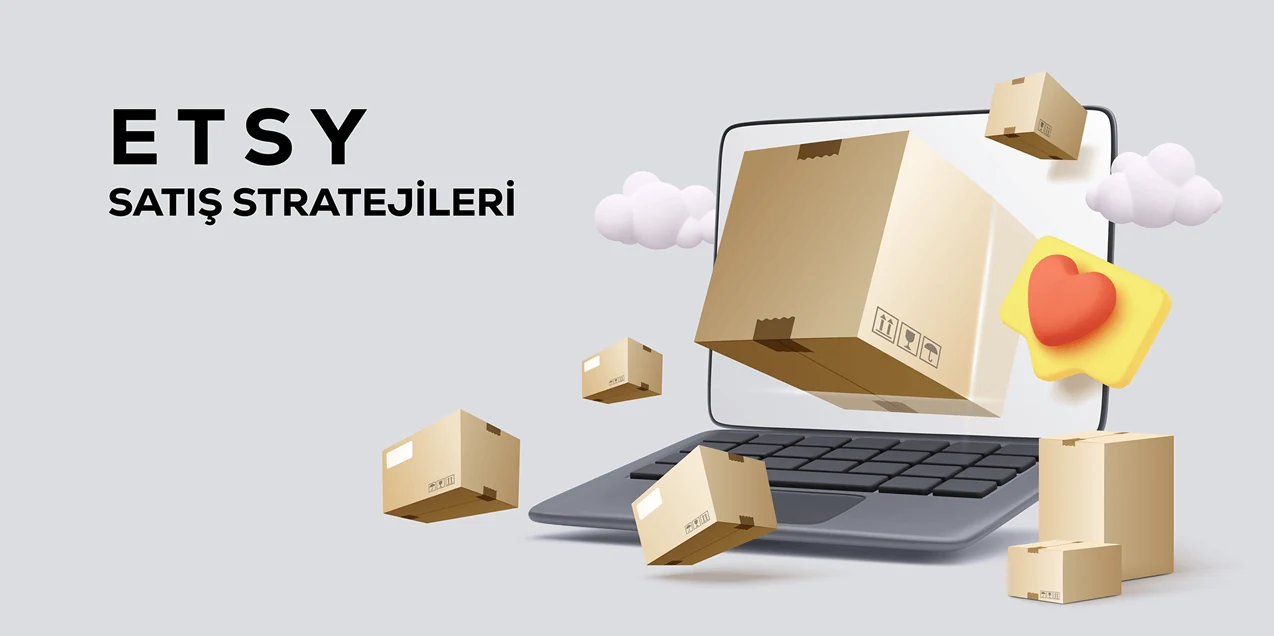 Etsy'de Nasıl Satış Yapılır?
